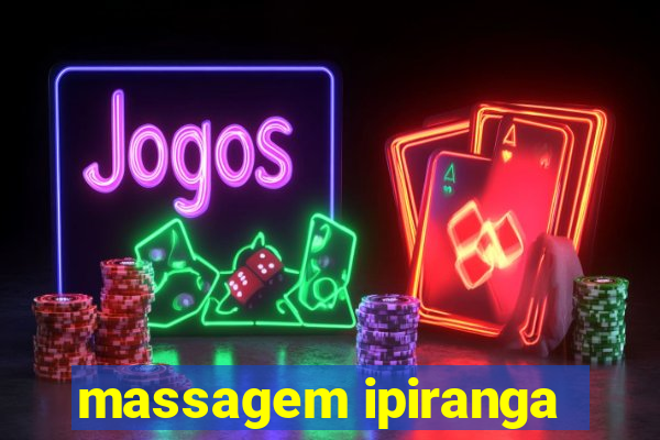 massagem ipiranga